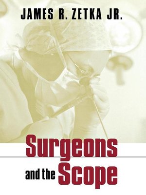 cover image of Surgeons and the Scope